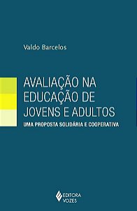 AVALIAÇÃO NA EDUCAÇÃO DE JOVENS E ADULTOS