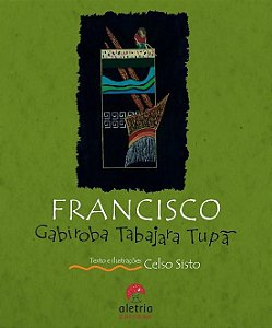 FRANCISCO GABIROBA TABAJARA TUPÃ