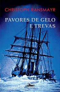 PAVORES DE GELO E TREVAS