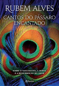 CANTOS DO PÁSSARO ENCANTADO