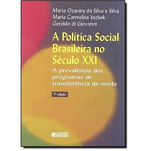A POLÍTICA SOCIAL BRASILEIRA NO SÉCULO XXI