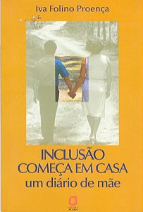 INCLUSÃO COMEÇA EM CASA