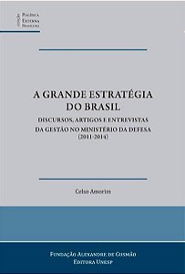 A GRANDE ESTRATÉGIA DO BRASIL
