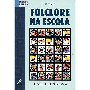 FOLCLORE NA ESCOLA