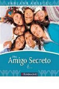 MEU AMIGO SECRETO É...