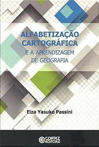 ALFABETIZAÇÃO CARTOGRÁFICA E A APRENDIZAGEM DE GEOGRAFIA