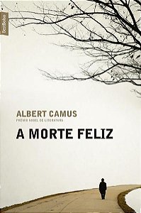 A MORTE FELIZ (EDIÇÃO DE BOLSO)