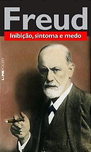 INIBIÇÃO, SINTOMA E MEDO - VOL. 1276