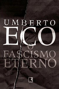 O FASCISMO ETERNO