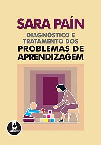 DIAGNÓSTICO E TRATAMENTO DOS PROBLEMAS DE APRENDIZAGEM