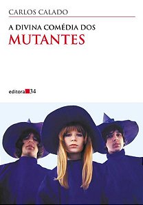 A DIVINA COMÉDIA DOS MUTANTES