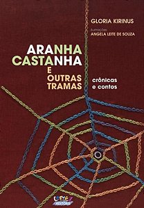 ARANHA CASTANHA E OUTRAS TRAMAS
