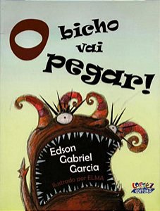 O BICHO VAI PEGAR