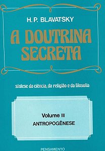 A DOUTRINA SECRETA - (VOL. III)