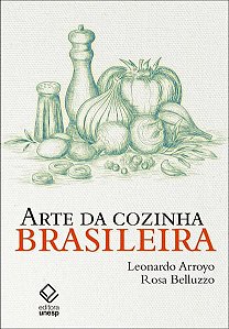 ARTE DA COZINHA BRASILEIRA