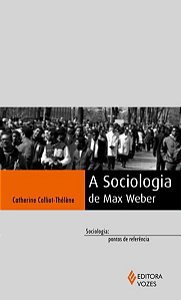 SOCIOLOGIA DE MAX WEBER