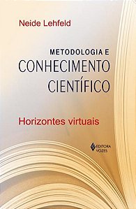METODOLOGIA E CONHECIMENTO CIENTÍFICO