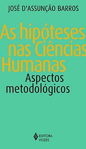 HIPÓTESES NAS CIÊNCIAS HUMANAS