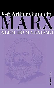 MARX: ALÉM DO MARXISMO - VOL. 245