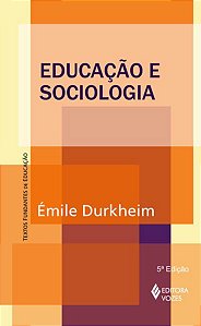 EDUCAÇÃO E SOCIOLOGIA