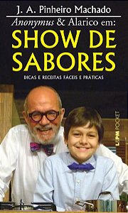 ANONYMUS & ALARICO EM: SHOW DE SABORES - VOL. 1131