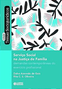 SERVIÇO SOCIAL NA JUSTIÇA DA FAMÍLIA