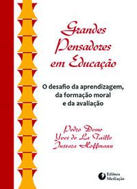 GRANDES PENSADORES EM EDUCAÇÃO