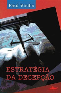 A ESTRATÉGIA DA DECEPÇÃO
