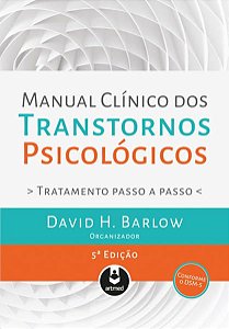 MANUAL CLÍNICO DOS TRANSTORNOS PSICOLÓGICOS