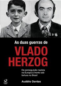 AS DUAS GUERRAS DE VLADO HERZOG