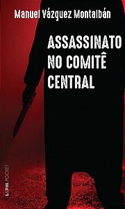 ASSASSINATO NO COMITÊ CENTRAL - VOL. 1246