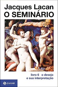 O SEMINÁRIO, LIVRO 6