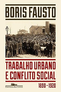 TRABALHO URBANO E CONFLITO SOCIAL