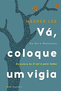VÁ, COLOQUE UM VIGIA