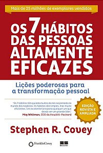 OS 7 HÁBITOS DAS PESSOAS ALTAMENTE EFICAZES