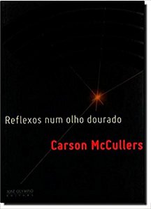 REFLEXOS NUM OLHO DOURADO