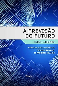 A PREVISÃO DO FUTURO