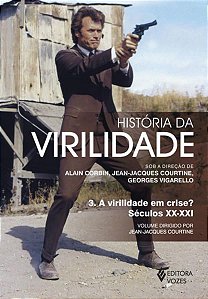 HISTÓRIA DA VIRILIDADE - VOL. 3