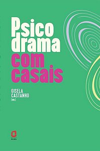 PSICODRAMA COM CASAIS