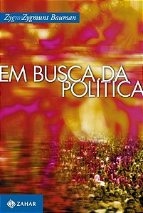 EM BUSCA DA POLÍTICA
