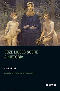 DOZE LIÇÕES SOBRE A HISTÓRIA