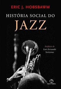 HISTÓRIA SOCIAL DO JAZZ