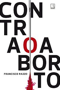 CONTRA O ABORTO