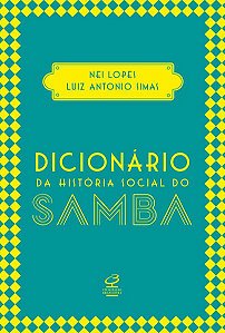 DICIONÁRIO DA HISTÓRIA SOCIAL DO SAMBA