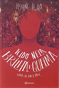 TUDO NELA BRILHA E QUEIMA