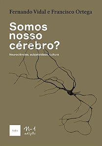 SOMOS NOSSO CÉREBRO?
