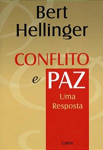CONFLITO E PAZ