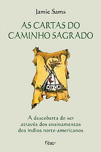 AS CARTAS DO CAMINHO SAGRADO