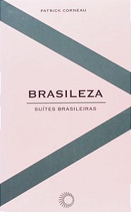 BRASILEZA: SUÍTES BRASILEIRAS