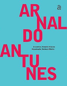 ENCONTROS: ARNALDO ANTUNES